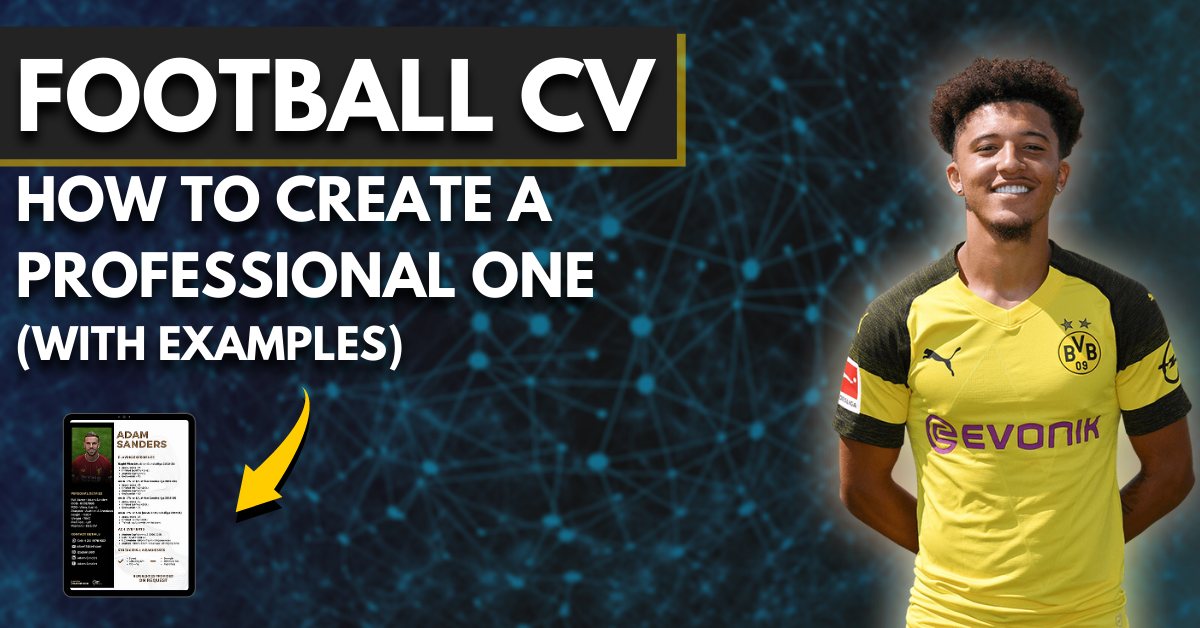 football cv - how to create a professional one (with examples)