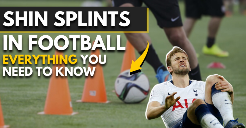 shin splints in football - everything you need to know