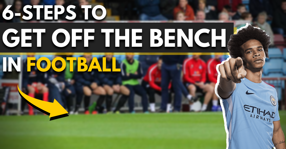 6 steps to get off the bench in football