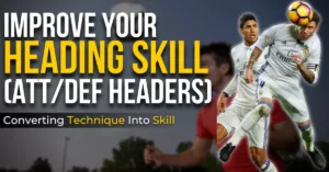 heading skill - how to improve it (attacking/defensive headers)