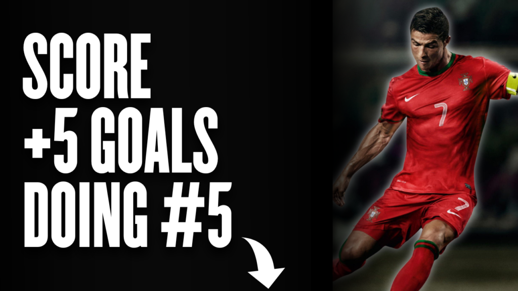 4+1 Tips To SCORE More GOALS In Football/Soccer